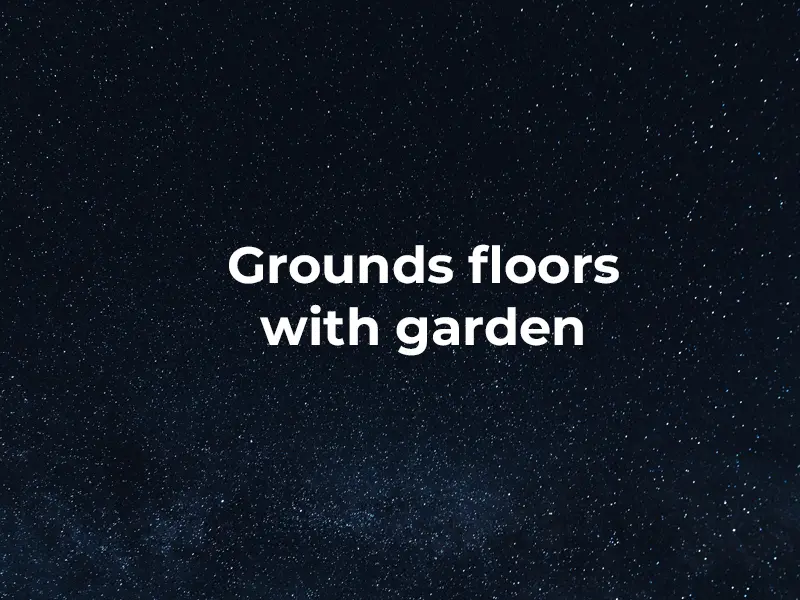 Ground floors with private garden